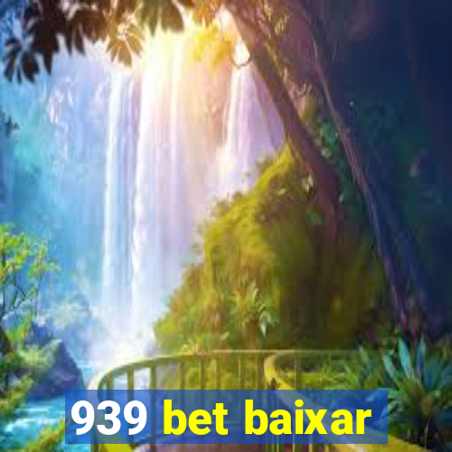 939 bet baixar